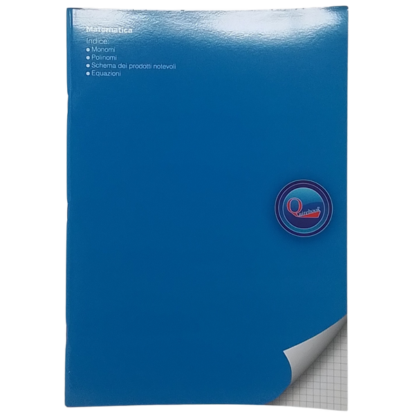 QUIREBOOK - QUADERNO DIDATTICO MATEMATICA (MONOMI, POLINOMI, PRODOTTI NOTEVOLI, EQUAZIONI)