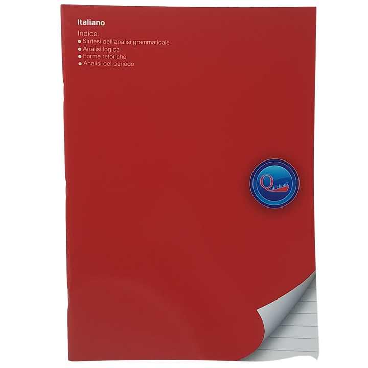 QUIREBOOK - QUADERNO DIDATTICO ITALIANO (ANALISI GRAMMATICALE, ANALISI LOGICA, FORME RETORICHE, ANALISI DEL PERIODO)
