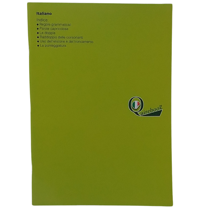 QUIREBOOK - QUADERNO DIDATTICO ITALIANO (REGOLE GRAMMATICALI, PAROLE CAPRICCIOSE, DOPPIE, RADDOPPIO DELLE CONSONANTI, ELISIONE E TRONCAMENTO, PUNTEGGIATURA)